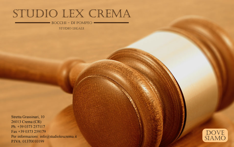 Studio LEX Crema - Avvocato Giovanni Giulio Bocchi - Avvocato Laura Di Pompeo - Studio Legale - Crema - Diritto Civile - Diritto Penale